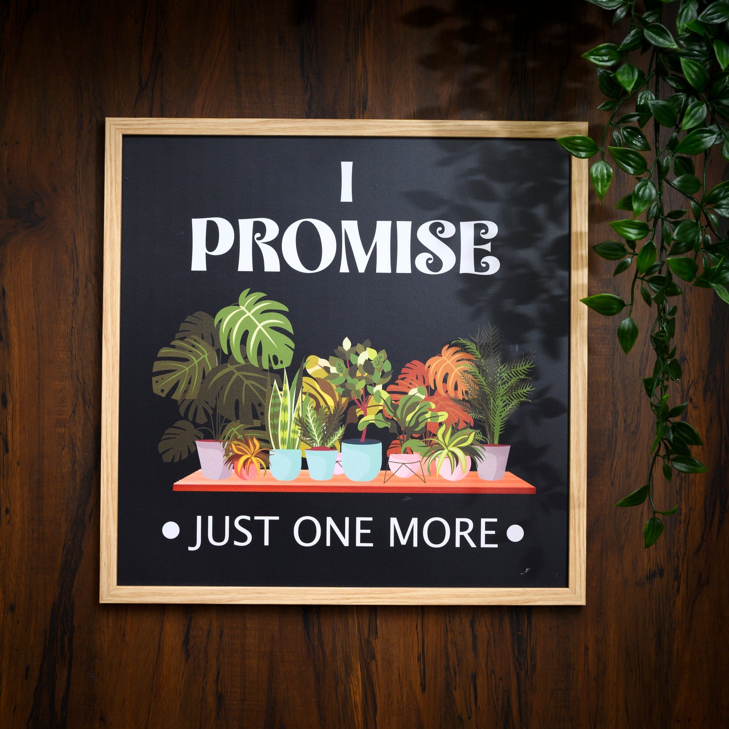 I Promise One More Plant